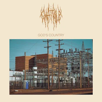 Chat Pile - God’s Country
