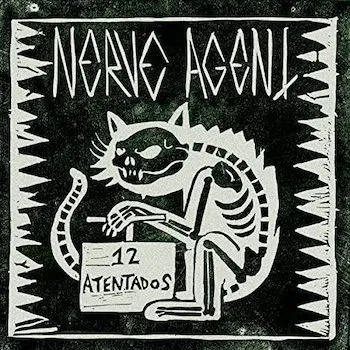 Nerve Agent - 12 Atentados