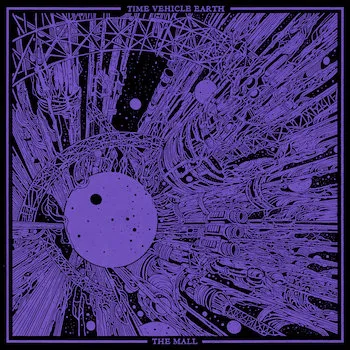 The Mall - Time Vehicle Earth